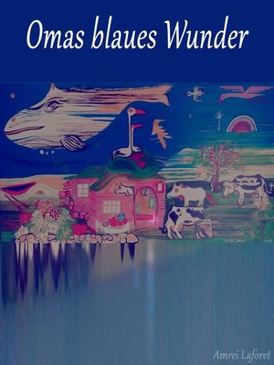 cover image of Omas blaues Wunder